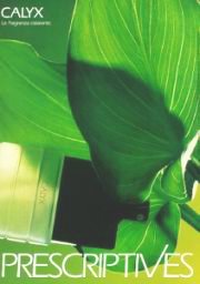 ERIK ZWAGA GEURENGOEROE CALYX PRESCRIPTIVES OLD AD 2