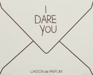 I DARE YOU LIAISON DE PARFUM