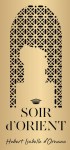 SOIR D’ORIENT SISLEY MOOD 2